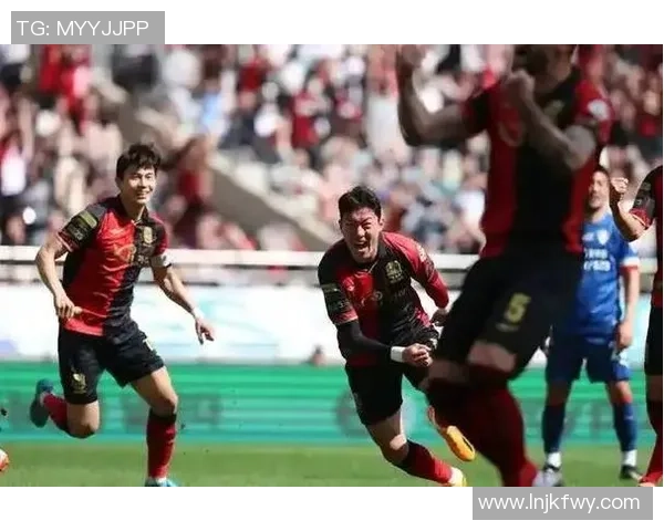 fc首尔对阵吉打精彩直播全程回顾与赛后分析尽在此处