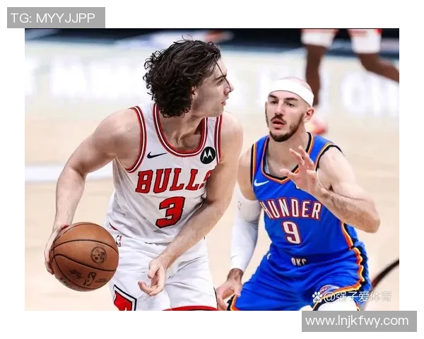 亚历克斯卡鲁索如何在NBA赛场上展现出色的防守与团队合作精神